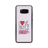 Love Hates Labels (Pink Samsung Case)