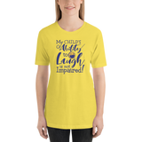 My Child's Ability to Laugh is Not Impaired! (Special Needs Parent Shirt)