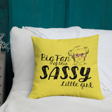 Big Fan of this Sassy Little Girl (Esperanza - Raising Dion) Pillow