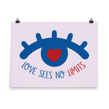 Love Sees No Limits (Poster Design 1) Various Sizes