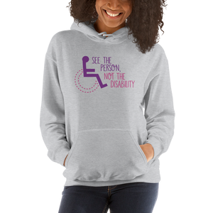 hoodie see the person not the disability wheelchair inclusion inclusivity acceptance special needs awareness diversity