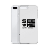 See Me Not My Disability (Halftone) iPhone Case