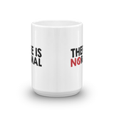 There is No Normal (Text Only Design) Mug