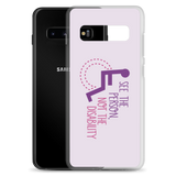 See the Person, Not the Disability (Girl's Samsung Case)