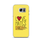 Love Hates Labels (Yellow Samsung Case)