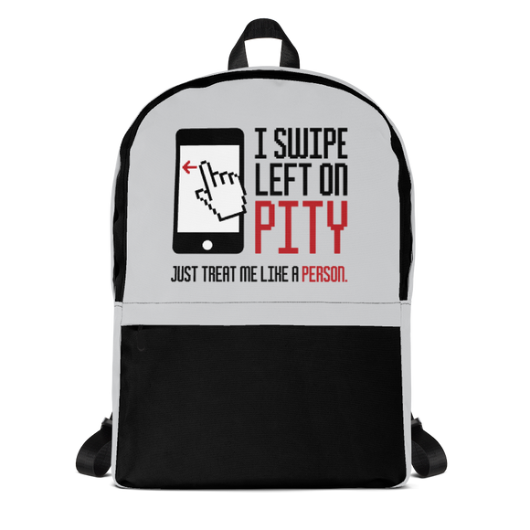 backpack school I swipe left on pity pitiful looking down judging disability disabled prejudice inferior special needs awareness diversity activism