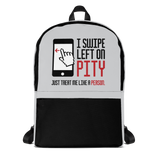 backpack school I swipe left on pity pitiful looking down judging disability disabled prejudice inferior special needs awareness diversity activism