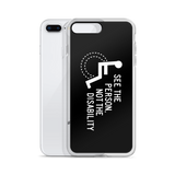 See the Person, Not the Disability (Black iPhone Case)