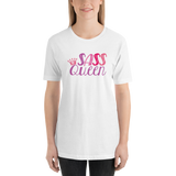 Sass Queen (Shirt) Pink on Light / Dark