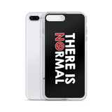 There is No Normal (Text Only Design - iPhone Case)