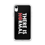 There is No Normal (Text Only Design - iPhone Case)