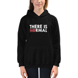 There is No Normal (Text Only Design Kid's Hoodie)