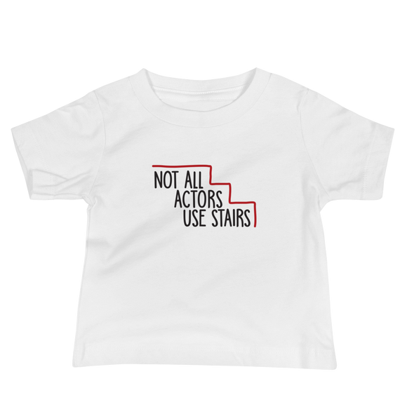 baby shirt Not All Actors Use Stairs acting actress Hollywood ableism disability rights inclusion wheelchair inclusive disabilities