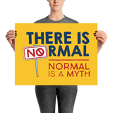 There is No Normal (Poster Various Sizes)