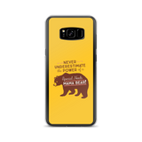 Never Underestimate the power of a Special Needs Mama Bear! Samsung Case