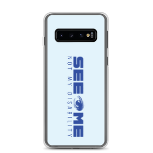 Samsung case See me not my disability wheelchair invisible acceptance special needs awareness diversity inclusion inclusivity 
