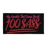 My Genetic Tests Came Back 100 SASS (Beach Towel)