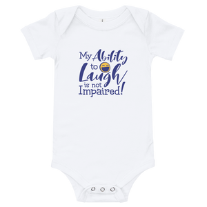 baby onesie babysuit bodysuit my ability to laugh is not impaired fun happy happiness quality of life impairment disability disabled wheelchair positive