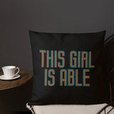 This Girl is Able (Pillow)