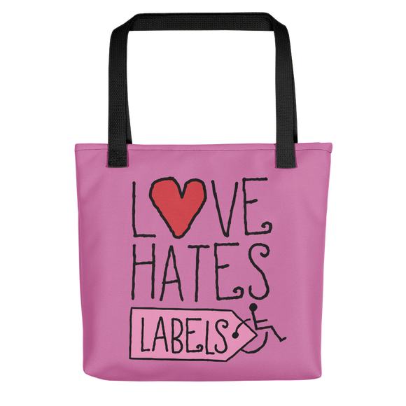tote bag Love Hates Labels disability special needs awareness diversity wheelchair inclusion inclusivity acceptance