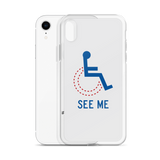 See Me (Not My Disability) White iPhone Case Unisex