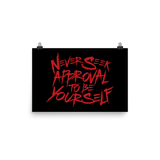 Never Seek Approval to Be Yourself (Poster)