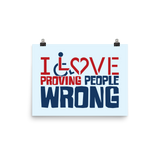 poster I love proving people wrong expectations disability special needs awareness wheelchair impaired assumptions