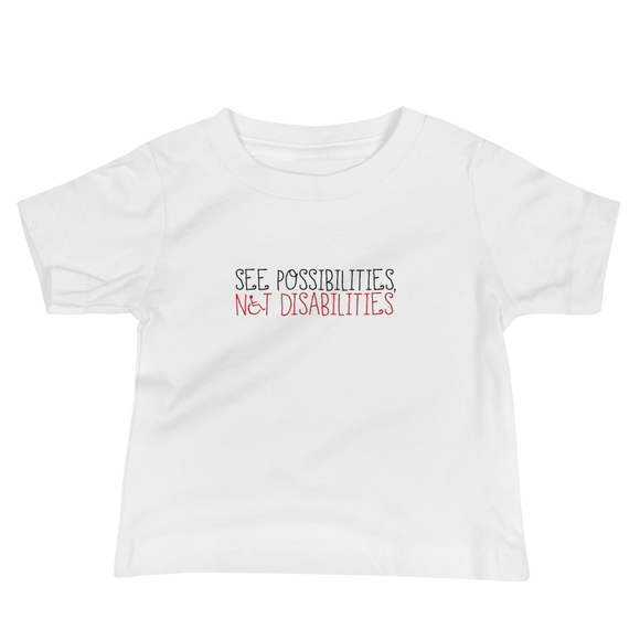 baby Shirt see possibilities not disabilities future worry parent parenting disability special needs parent positive encouraging hope