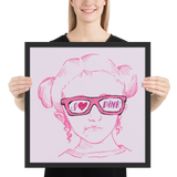 I Love Pink (Esperanza - Raising Dion) Framed Poster Various Sizes