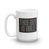 This Guy is Able (Men's Mug)