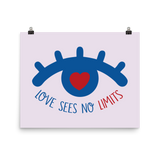 Love Sees No Limits (Poster Design 1) Various Sizes
