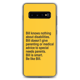 Bill Doesn't Give Parenting or Medical Advice (Special Needs Parent Samsung Case)