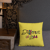 Different Does Not Equal Less (As Seen on Netflix's Raising Dion) 18x18 or 20x12 Pillow