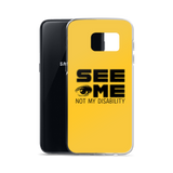 See Me Not My Disability (Halftone) Samsung Case