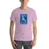 Not All Disabilities are Visible (Unisex Sign T-Shirt)