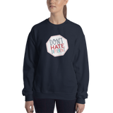 Don't Hate Different (Sweatshirt)