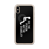 See the Person, Not the Disability (Black iPhone Case)