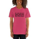 My Child Does Not Exist for your Inspiration (Special Needs Parent Shirt Light Colors)