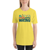 My Child Loves Proving People Wrong (Special Needs Parent Shirt 5-Colors)