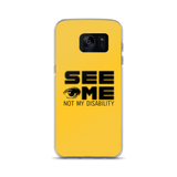 See Me Not My Disability (Halftone) Samsung Case