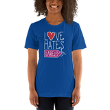 Love Hates Labels (Shirt Dark Colors)