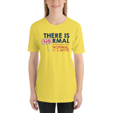 There is No Normal (Adult Unisex Light Color Shirts)