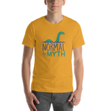 Normal is a Myth (Loch Ness Monster) Unisex Shirt