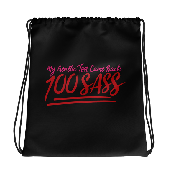 drawstring bag My Genetic Test Came Back 100 Sass sassy DNA 100 100% results Raising Dion Esperanza Sammi Haney rare disease chromosomes
