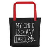 My Child is Greater than Any Label (Special Needs Parent Tote Bag)