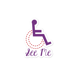 sticker see me not my disability wheelchair inclusion inclusivity acceptance special needs awareness diversity