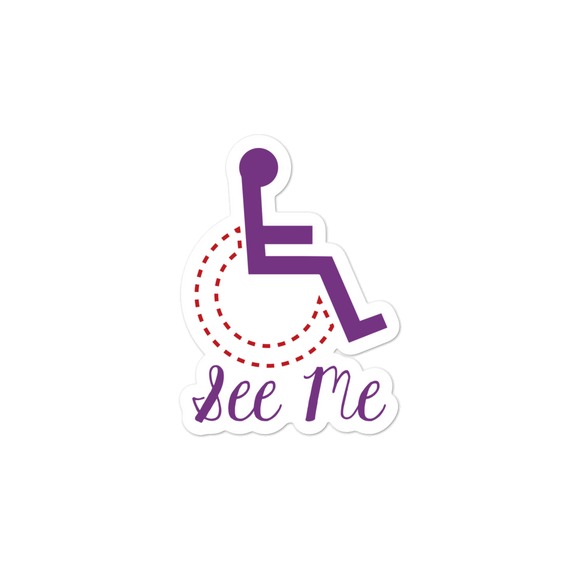 sticker see me not my disability wheelchair inclusion inclusivity acceptance special needs awareness diversity