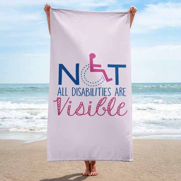 beach towel not all disabilities are visible invisible disabilities hidden non-visible unseen mental disabled Psychiatric neurological chronic