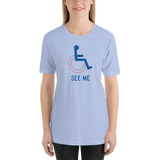 See Me (Not My Disability) Unisex Light Color Shirts