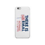 There is No Normal (Grey iPhone Case)